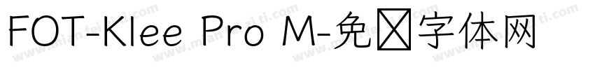 FOT-Klee Pro M字体转换